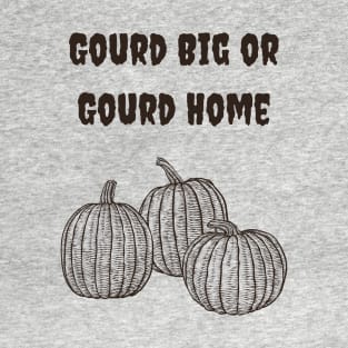 Gourd Big Pumpkin Tee T-Shirt